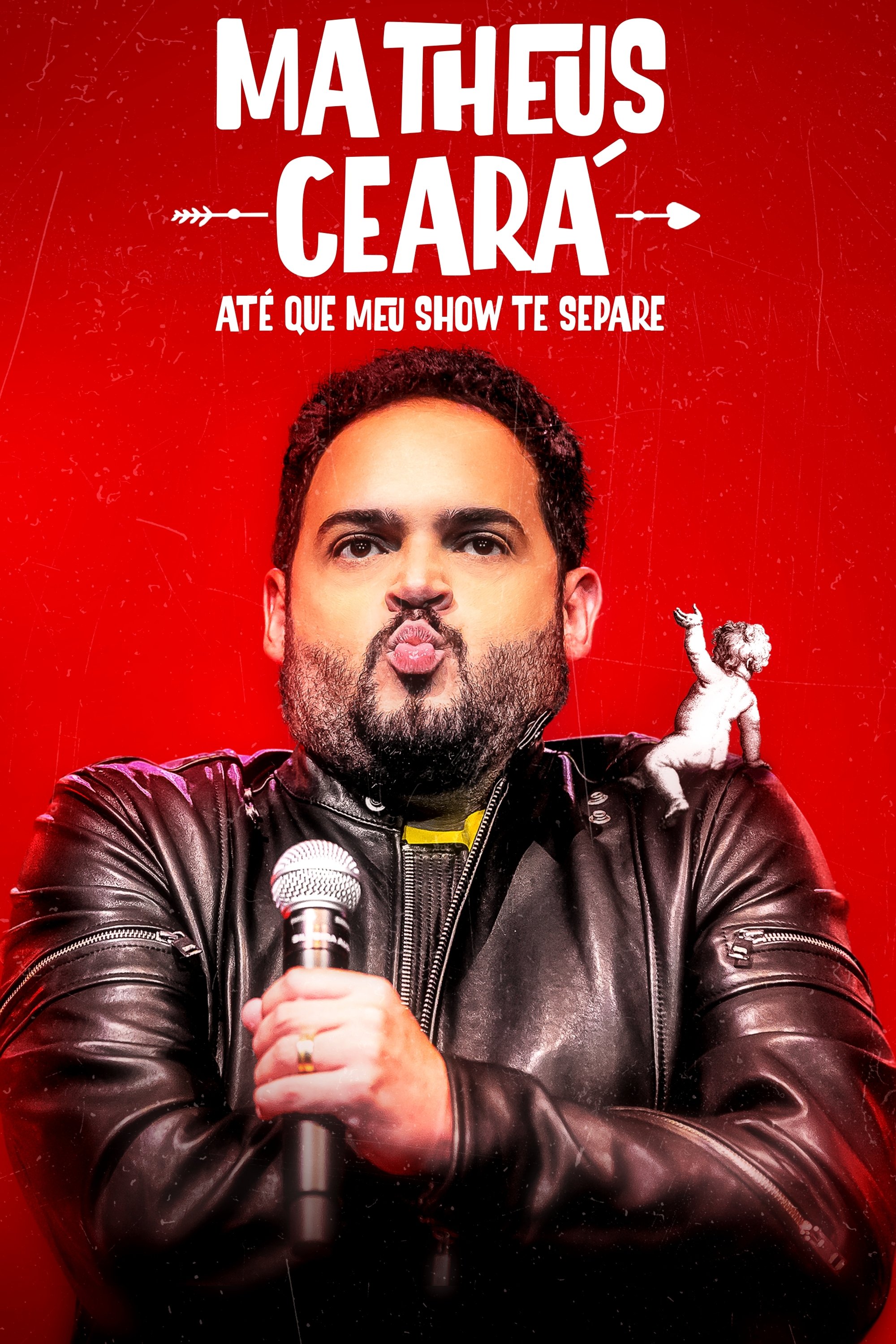 Poster de Matheus Ceará: Até Que Meu Show Te Separe
