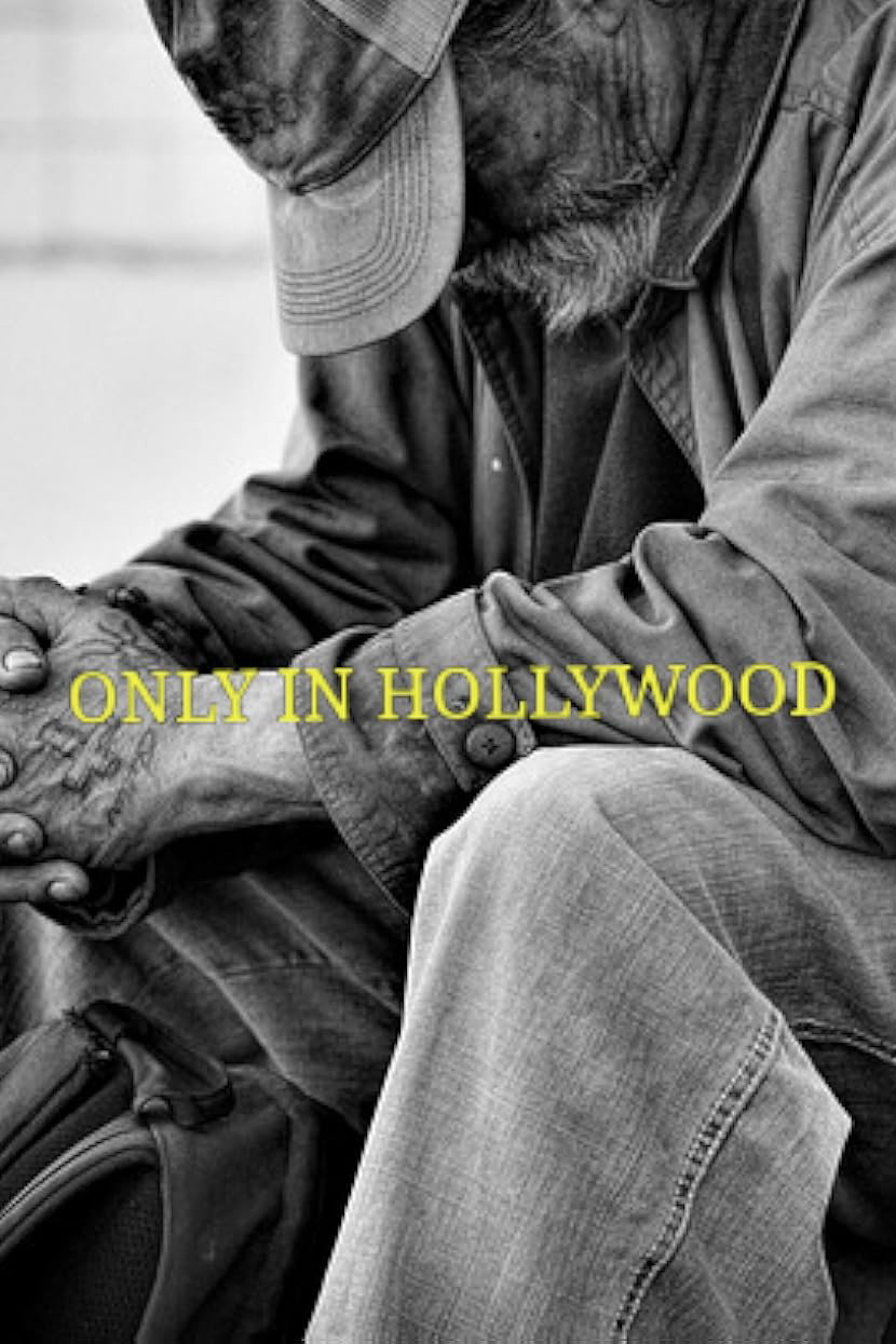 Only in Hollywood