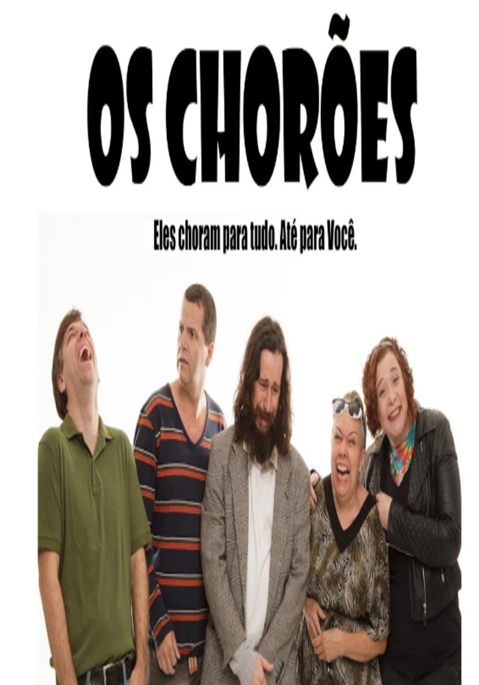 Poster de Os Chorões