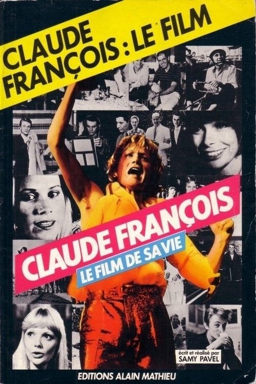 Affiche du film Claude François - le film de sa vie