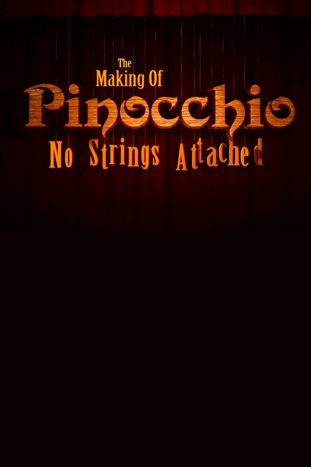 Poster de The Making of 'Pinocchio': No Strings Attached
