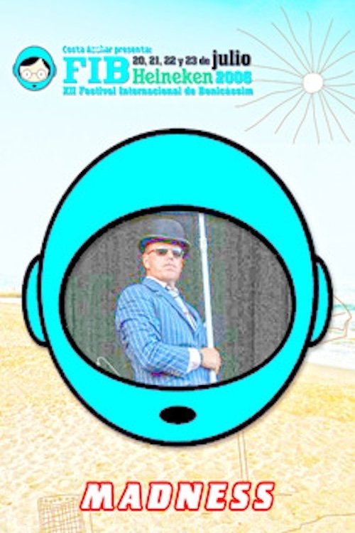 Poster de Madness: Live at Benicassim Festival