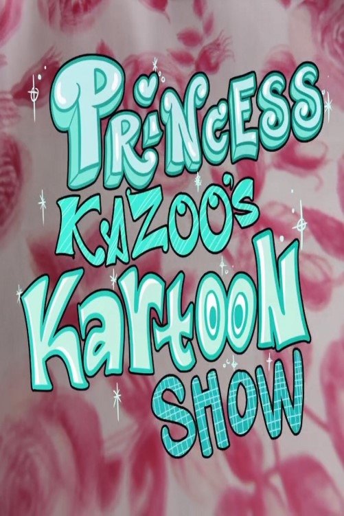 Poster de Princess Kazoo's Kartoon Show