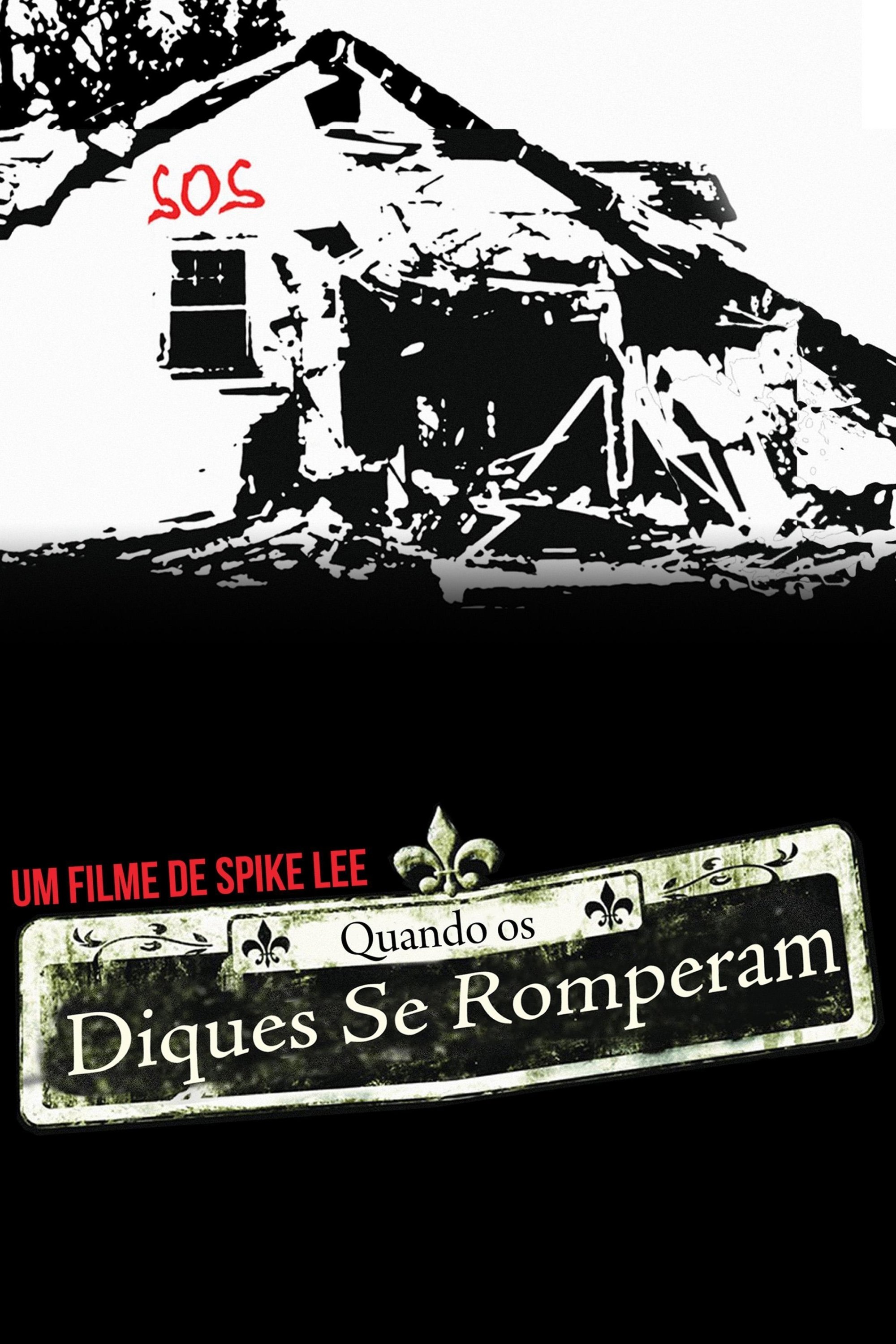 Poster de Quando os Diques Se Romperam: Um Réquiem em Quatro Atos-