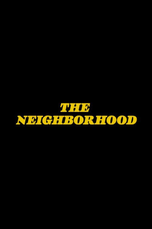 Affiche du film The Neighborhood