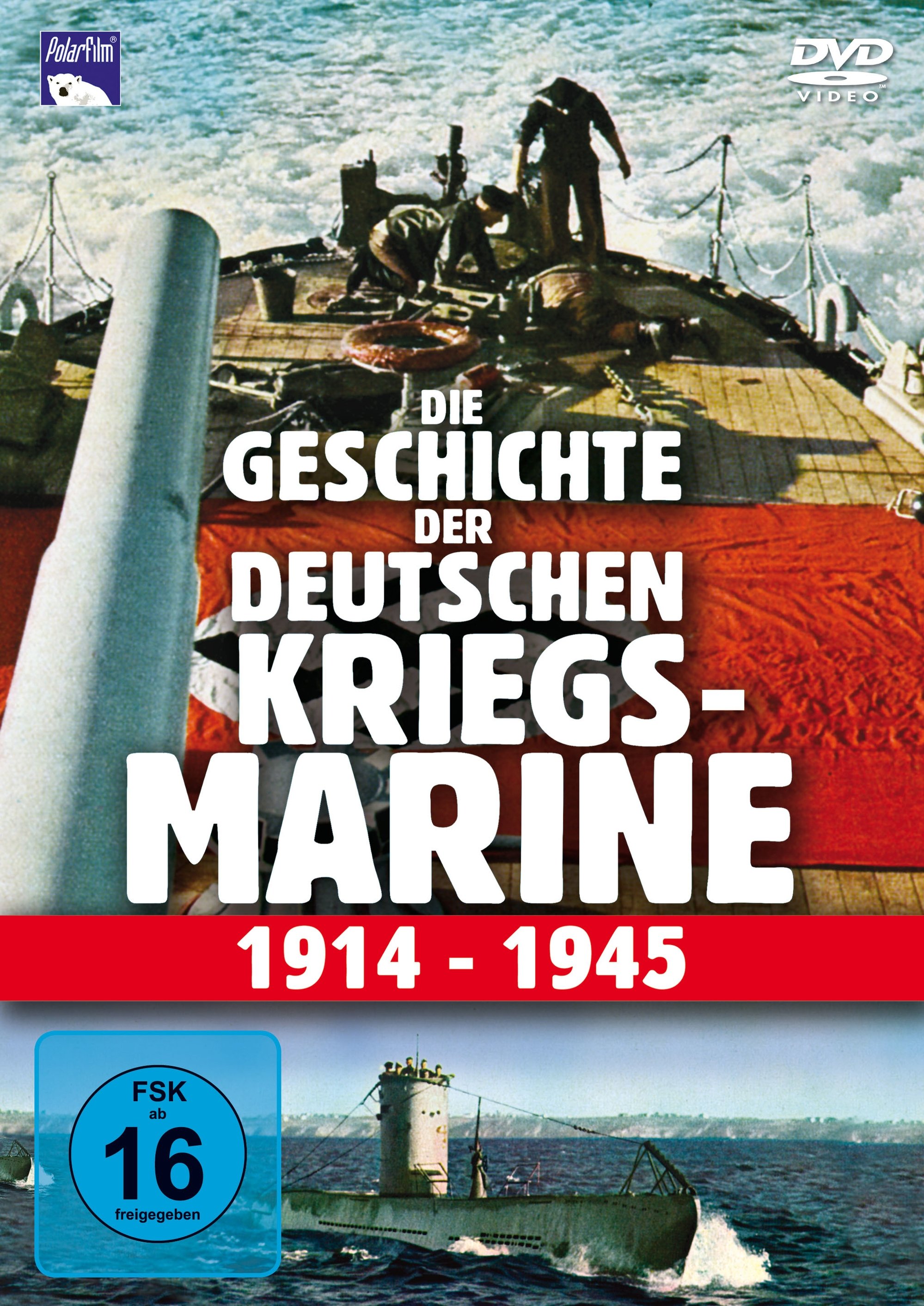 Poster de Die Geschichte der deutschen Kriegsmarine 1914-1945