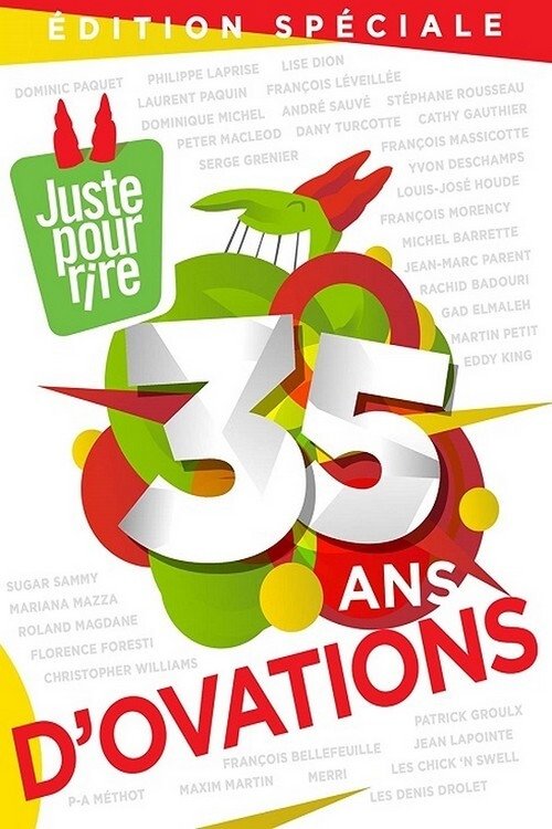 Affiche du film Juste pour rire - 35 ans d'ovations