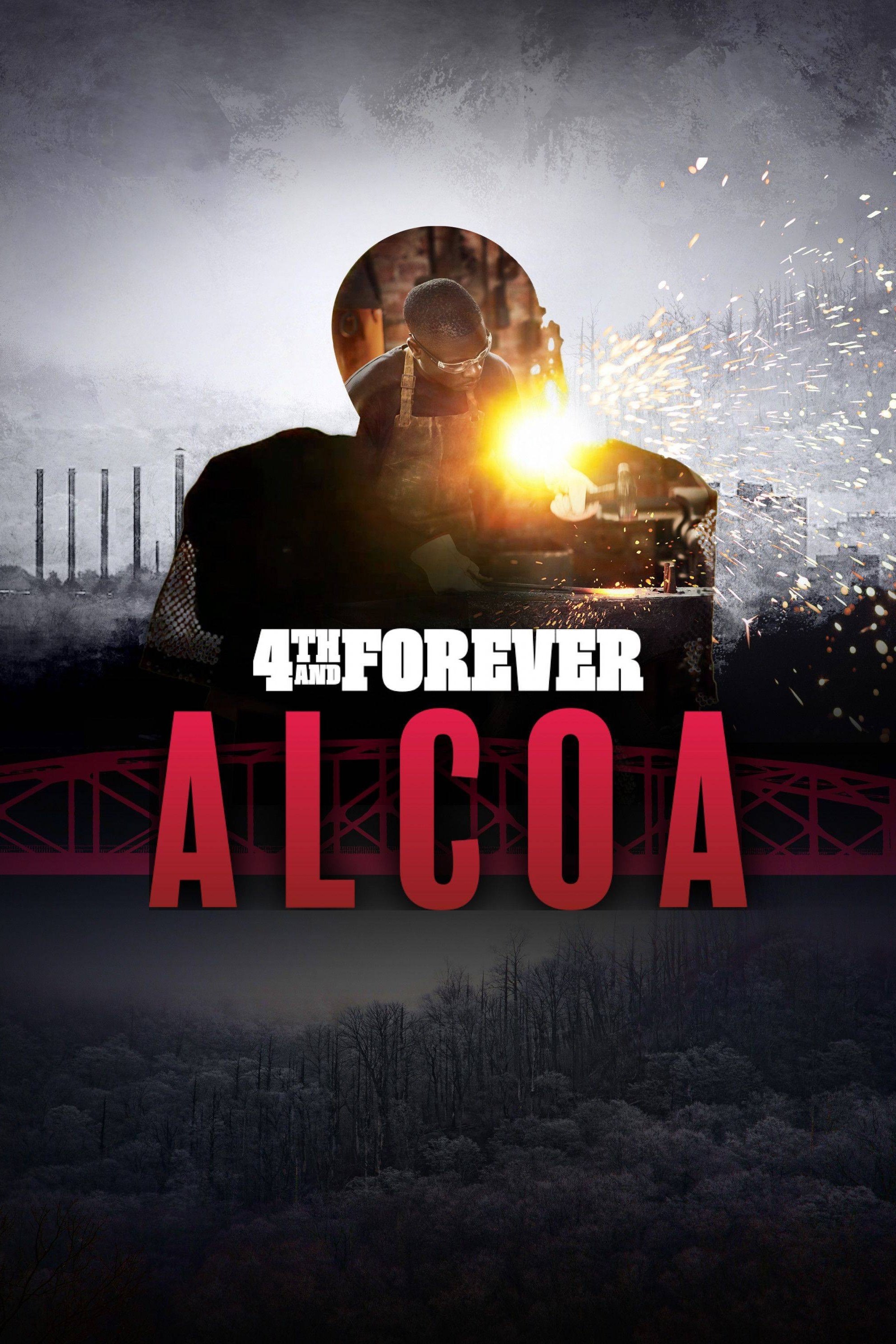 Poster de 4th and Forever: Alcoa