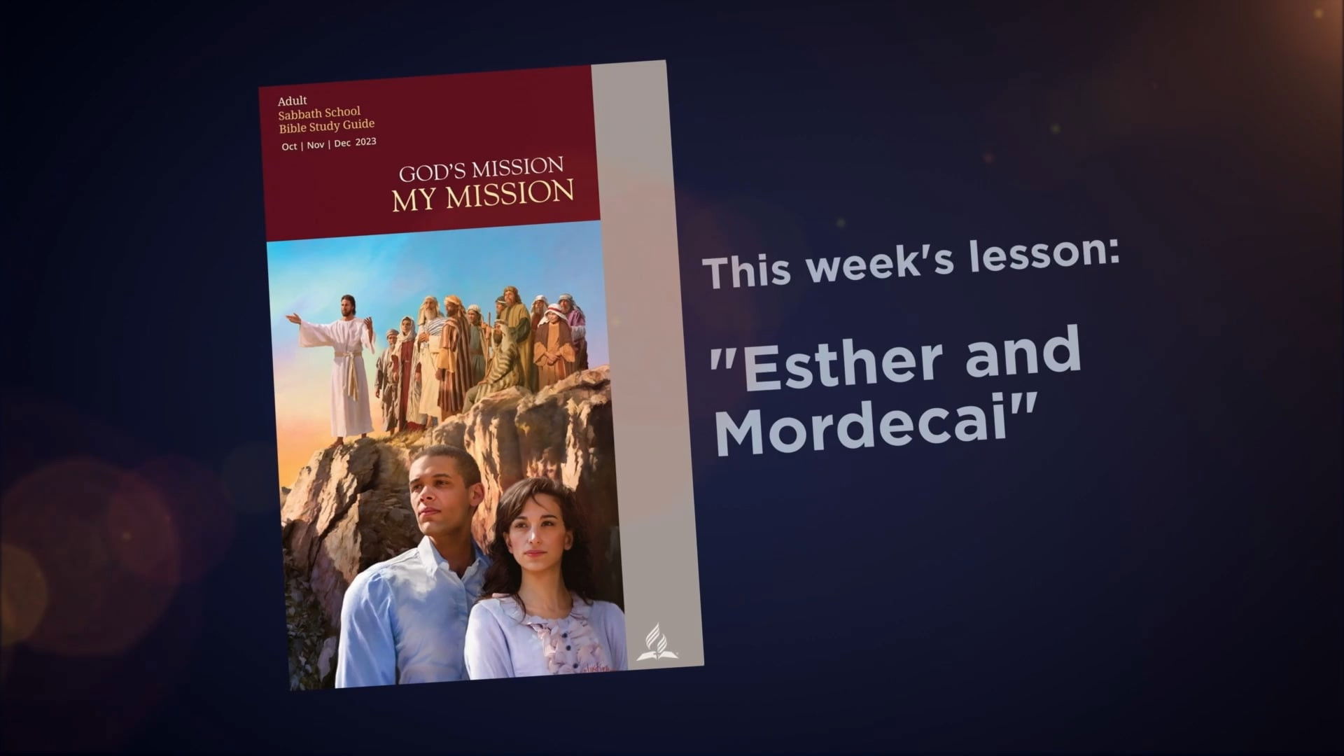 Lesson: 12 - Esther and Mordecai