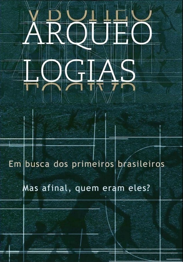 Poster de Arqueologias, em Busca dos Primeiros Brasileiros