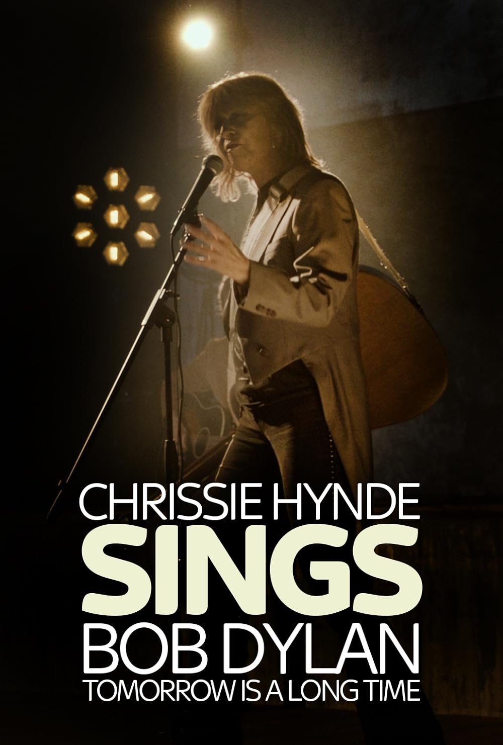 Poster de Tomorrow Is a Long Time: Chrissie Hynde Sings Bob Dylan
