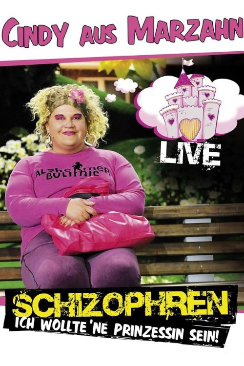Poster de Cindy aus Marzahn - Schizophren - Ich wollte ne Prinzessin sein