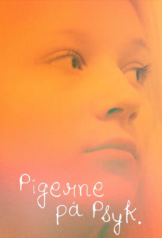 Poster de Pigerne på psyk