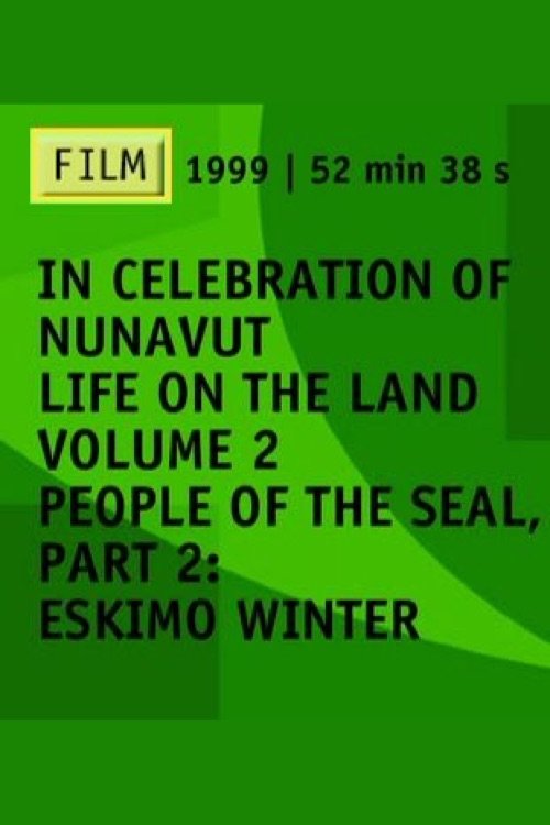 Poster de People of the Seal, Part 2: Eskimo Winter