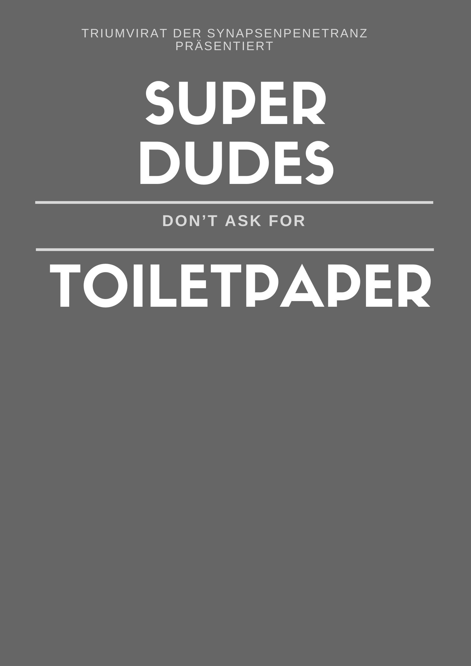 Poster de Super Dudes Don´t Ask For Toiletpaper