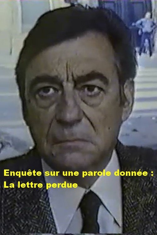Affiche du film Enquête sur une parole donnée : La lettre perdue