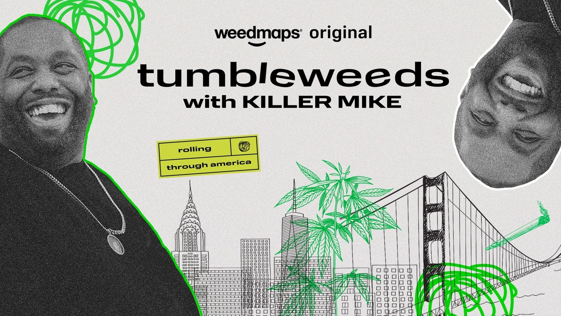 Tumbleweeds with Killer Mike