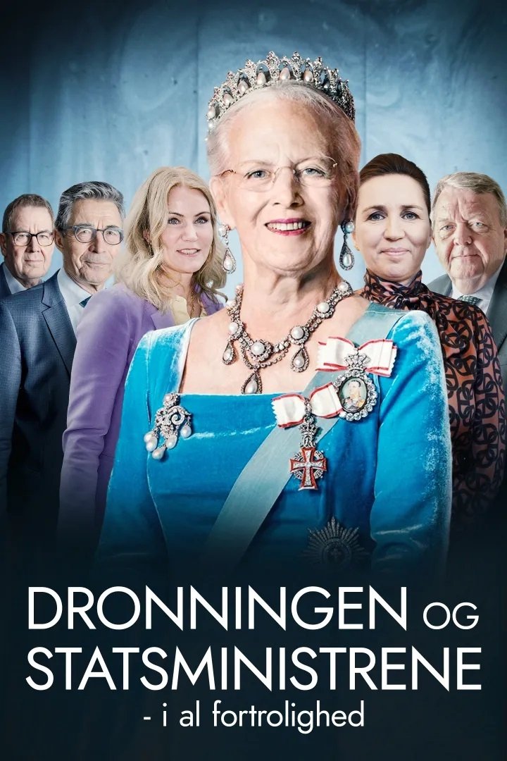 Poster de Dronningen og statsministrene - i al fortrolighed