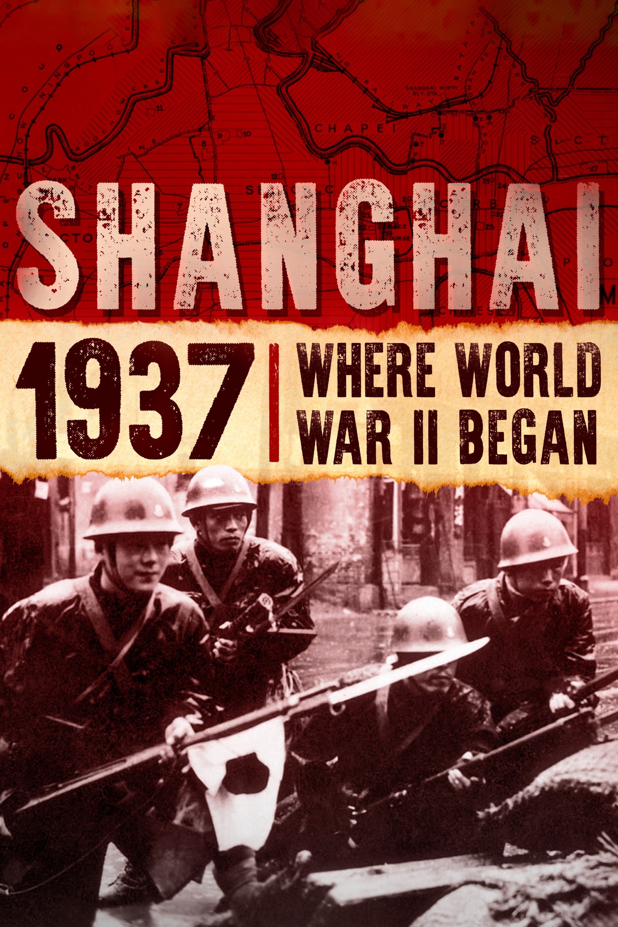 Poster de Shanghai 1937: Where World War II Began