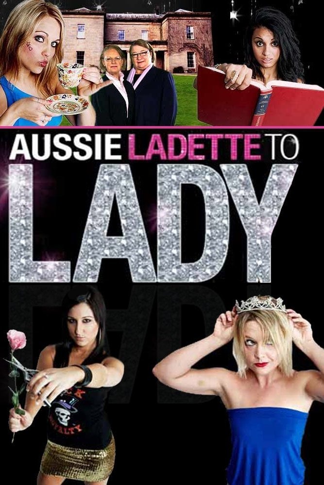 Poster de Aussie Ladette to Lady
