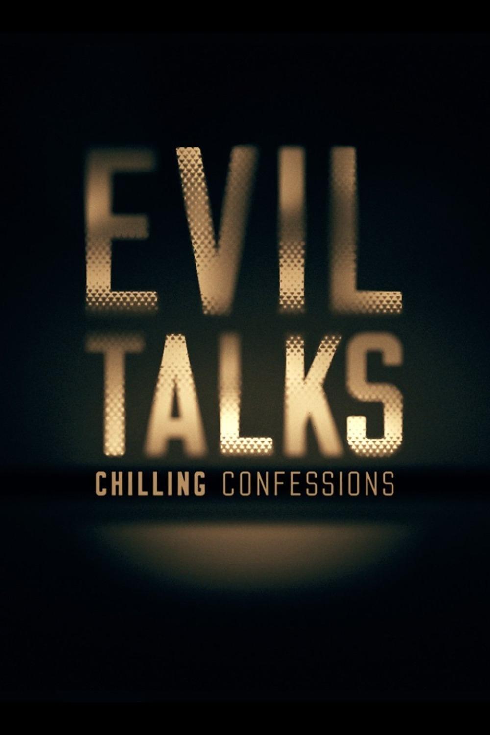 Poster de Evil Talks: Chilling Confessions