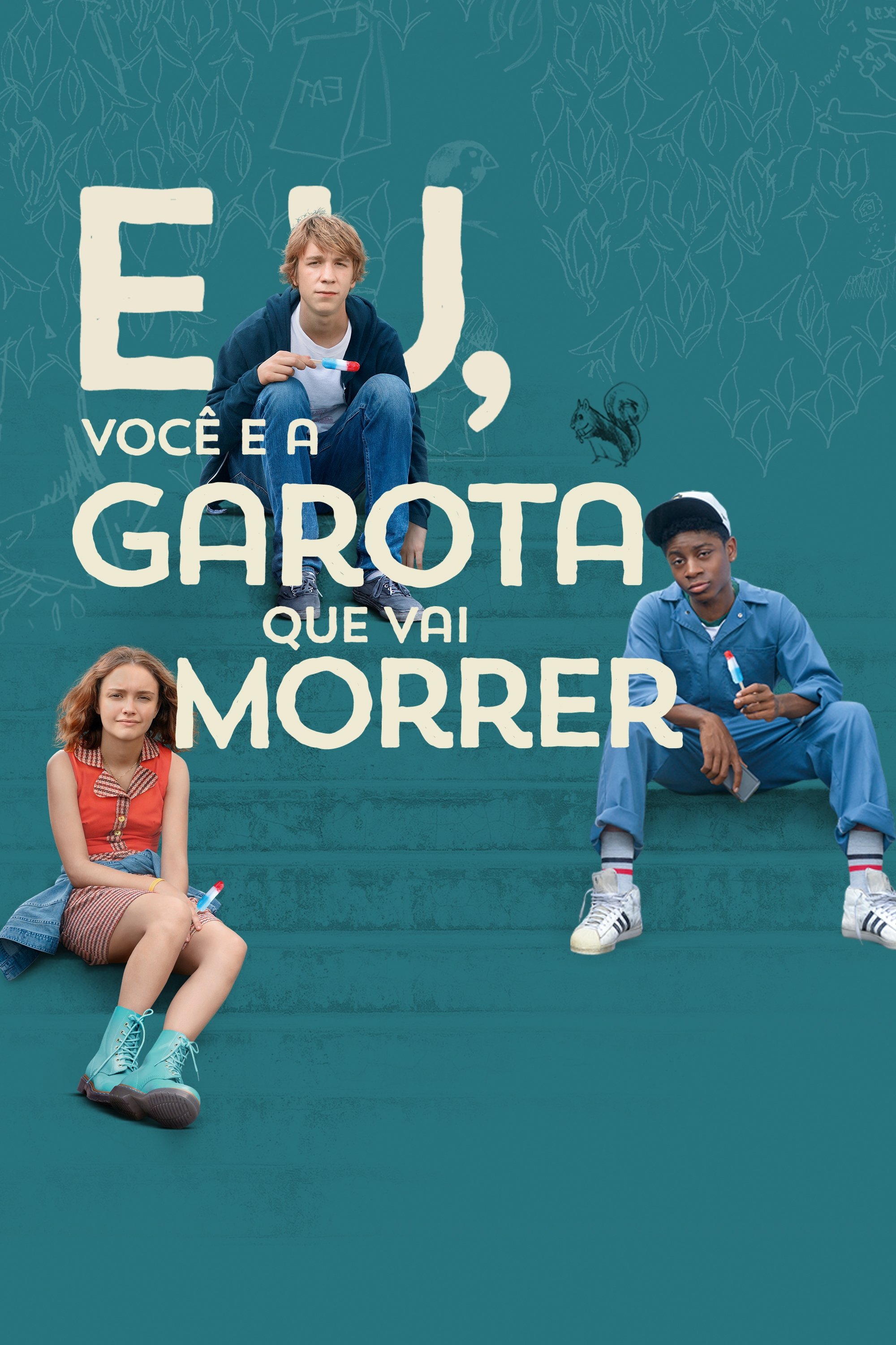 Poster de Eu, Você e a Garota Que Vai Morrer