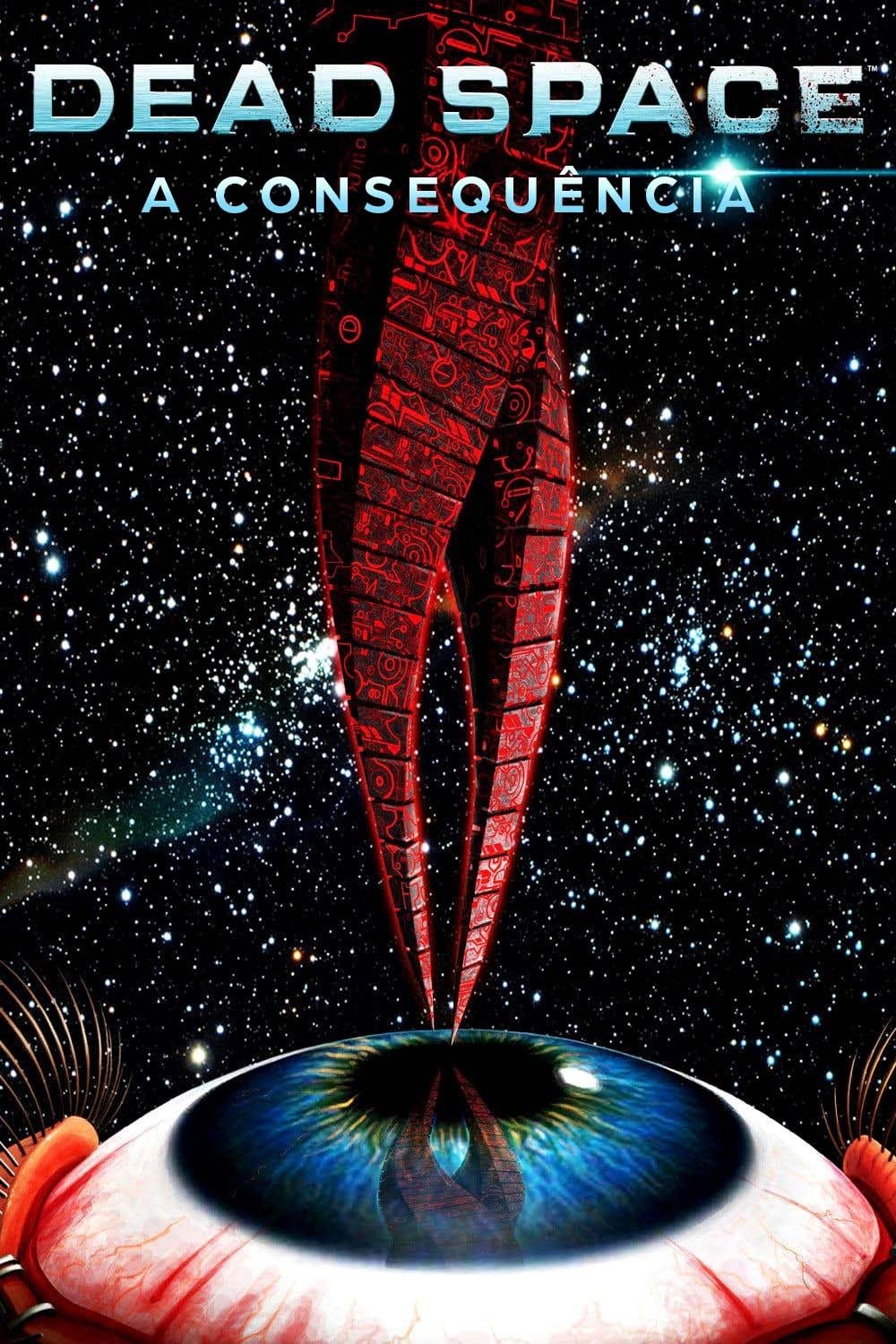 Poster de Dead Space: A Consequência