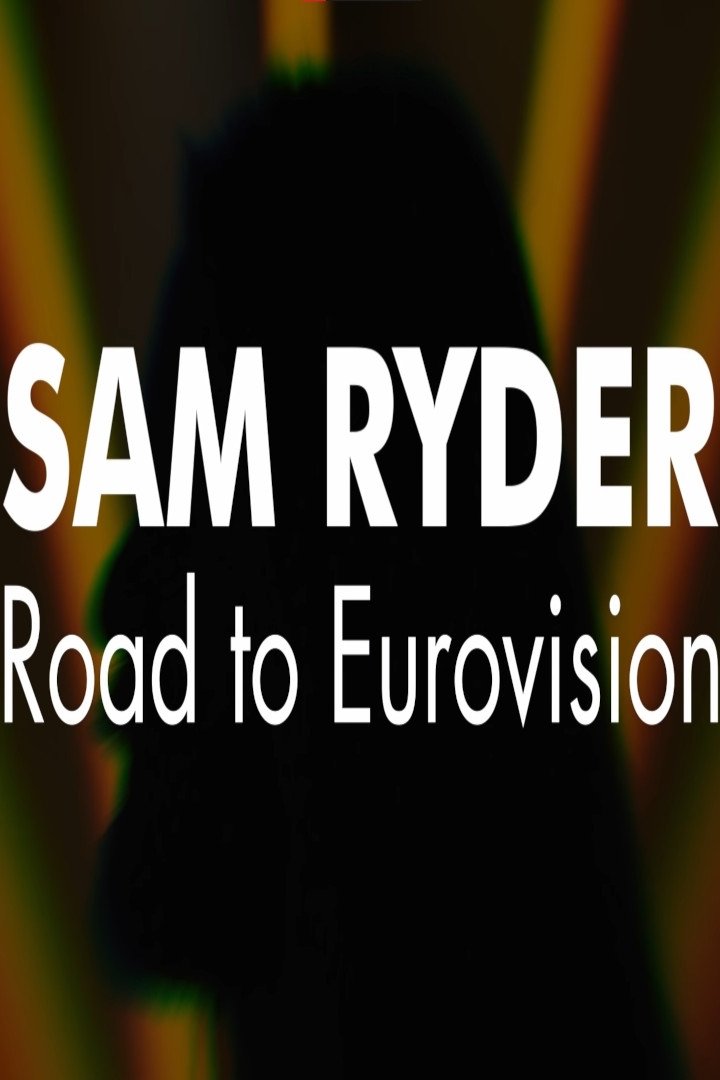 Affiche du film Sam Ryder: Road to Eurovision