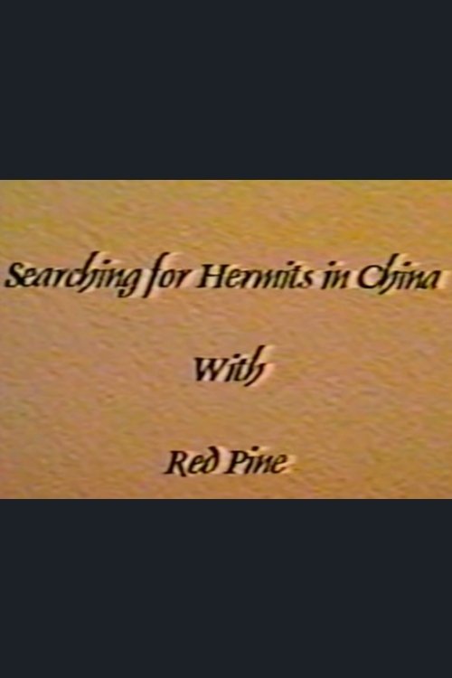 Poster de Searching for Hermits in China with Red Pine