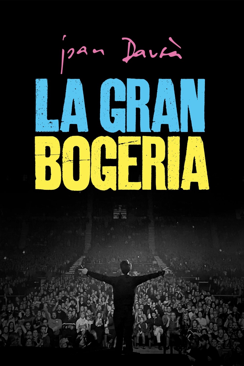 Poster de La gran bogeria (Joan Dausà)