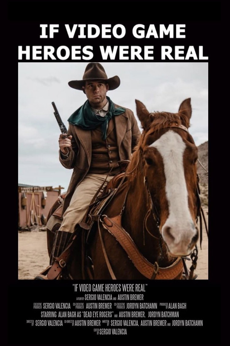 Affiche du film If Video Game Heroes Were Real
