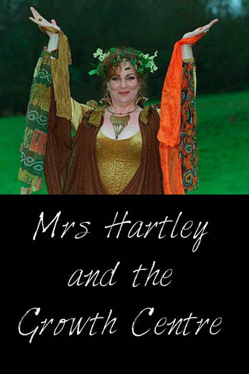 Mrs Hartley and the Growth Centre