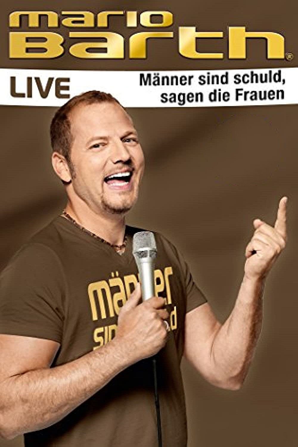 Poster de Mario Barth - Männer sind schuld, sagen die Frauen
