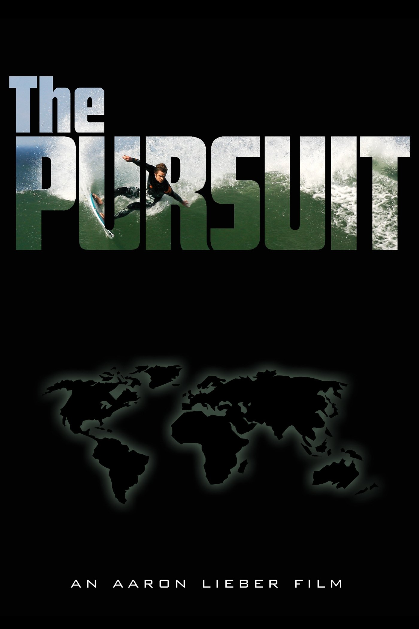 Poster de The Pursuit