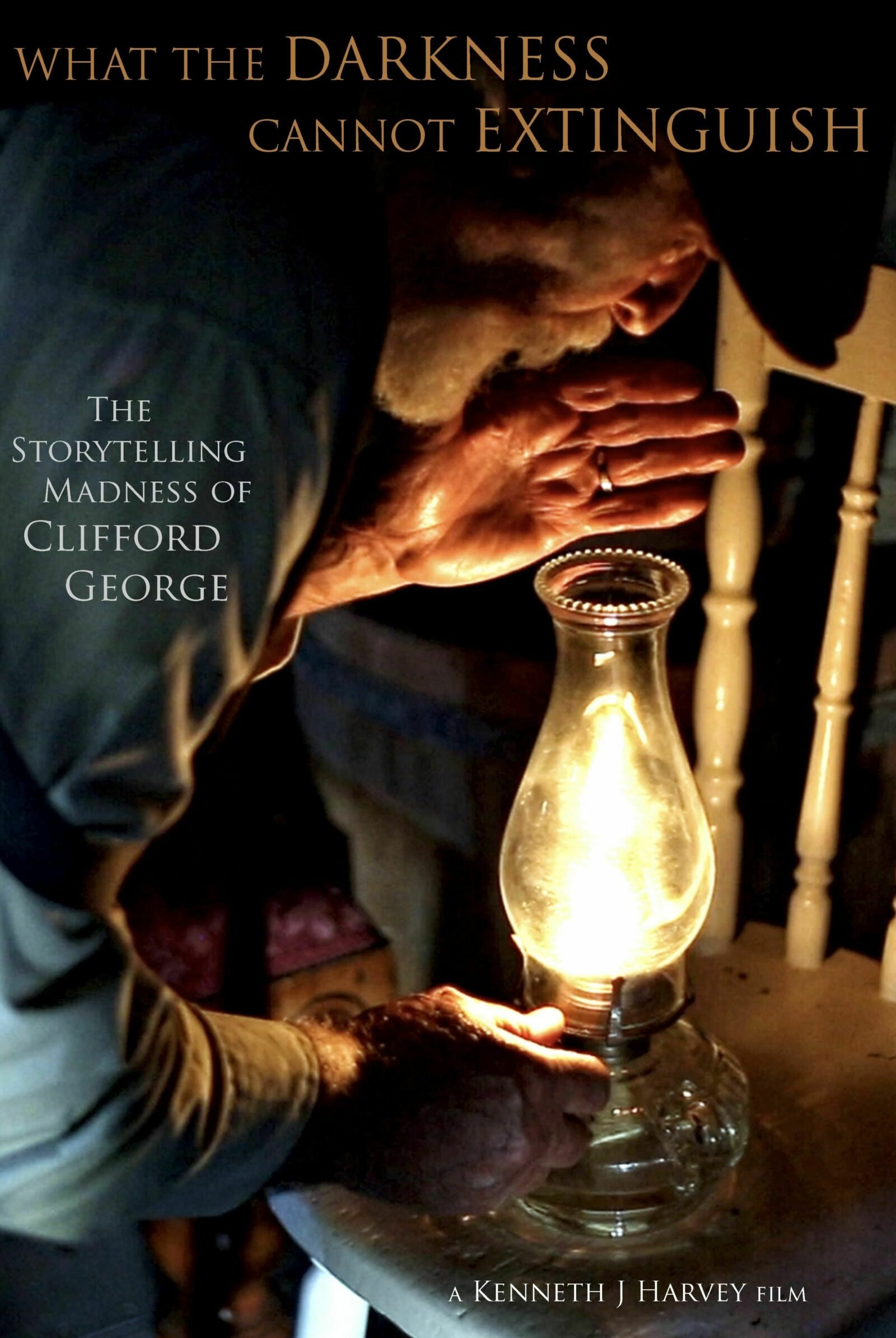 Poster de What the Darkness Cannot Extinguish: The Storytelling Madness of Clifford George