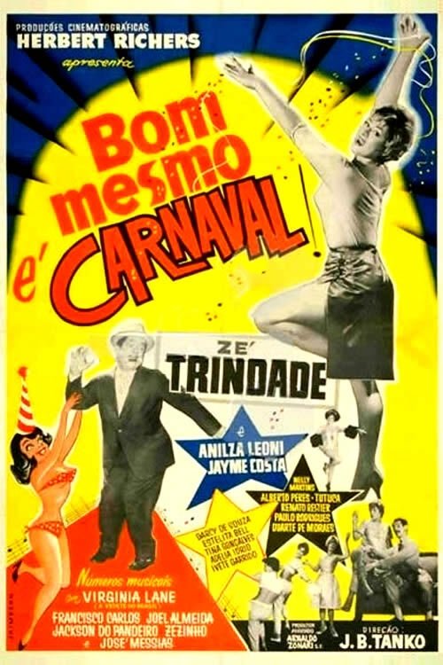 Bom Mesmo É Carnaval Poster