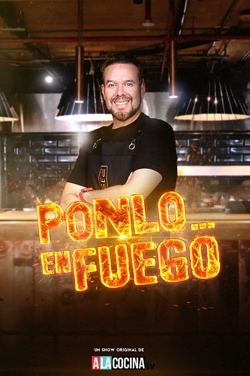 Poster de Ponlo en Fuego