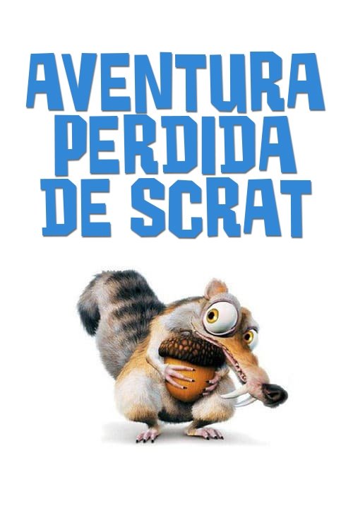 Poster de A Aventura Perdida de Scrat