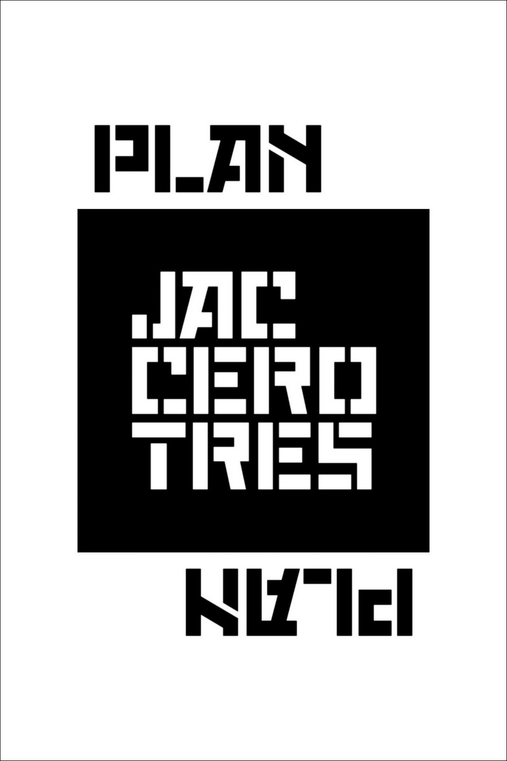 Plan Jac Cero Tres Poster