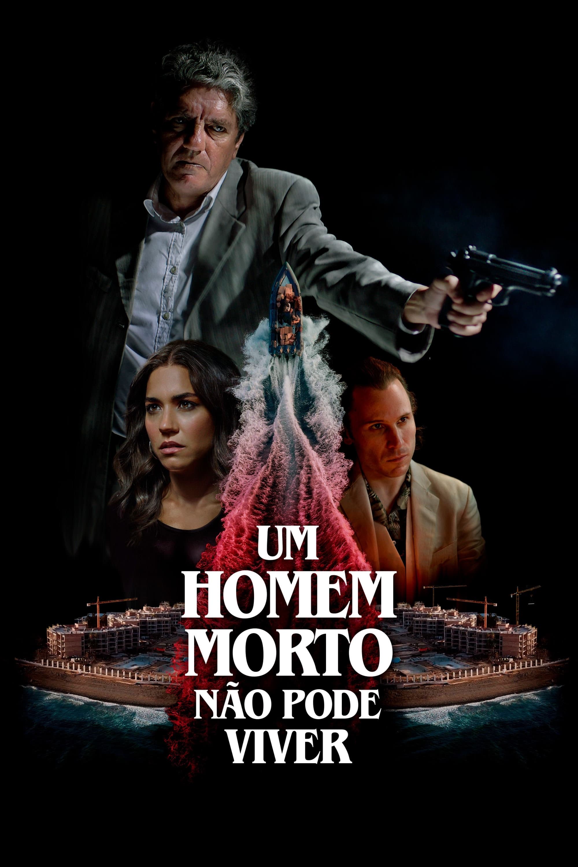 Poster de Um Homem Morto Não Pode Viver