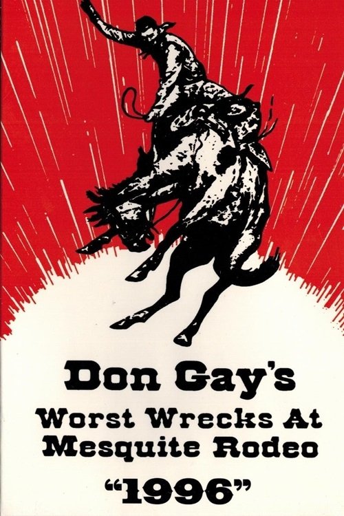 Poster de Don Gay's Worst Wrecks at Mesquite Rodeo 1996