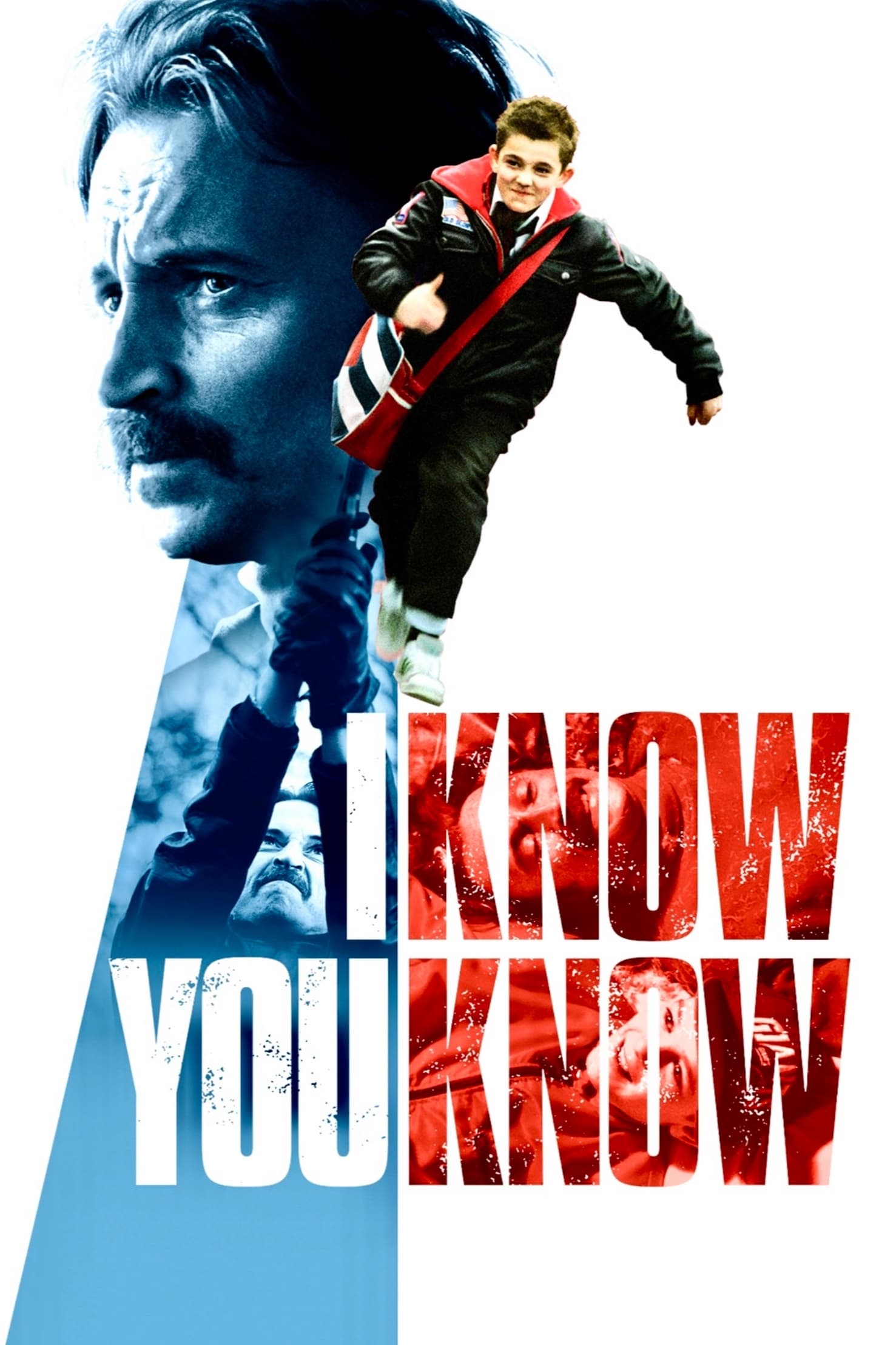 Affiche du film I Know You Know