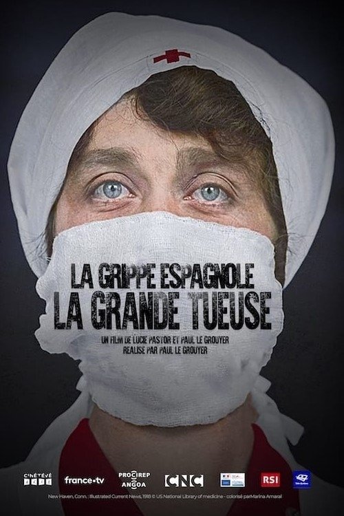 Poster de La Grippe espagnole : La grande tueuse
