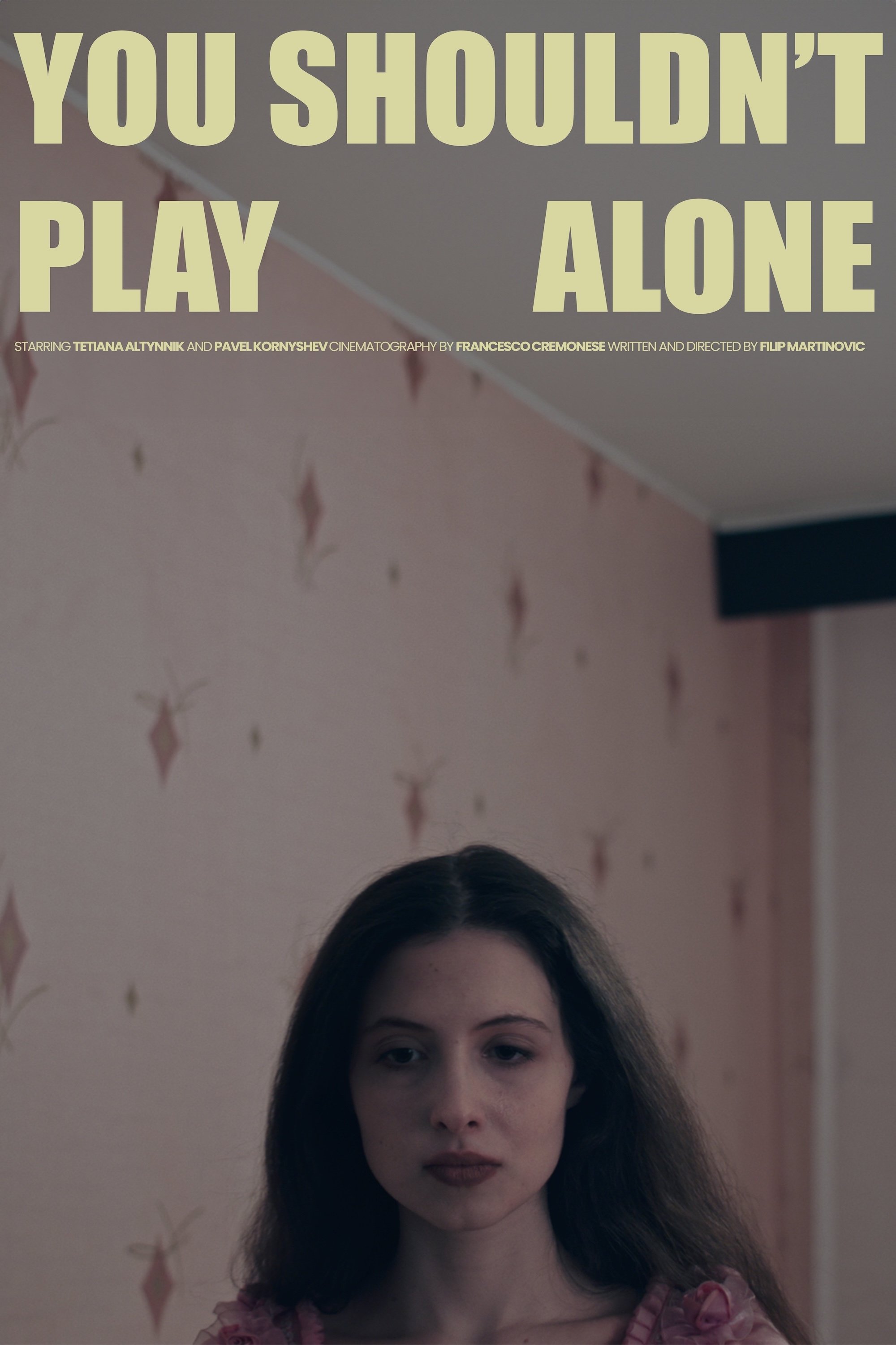 Poster de You Shouldn't Play Alone