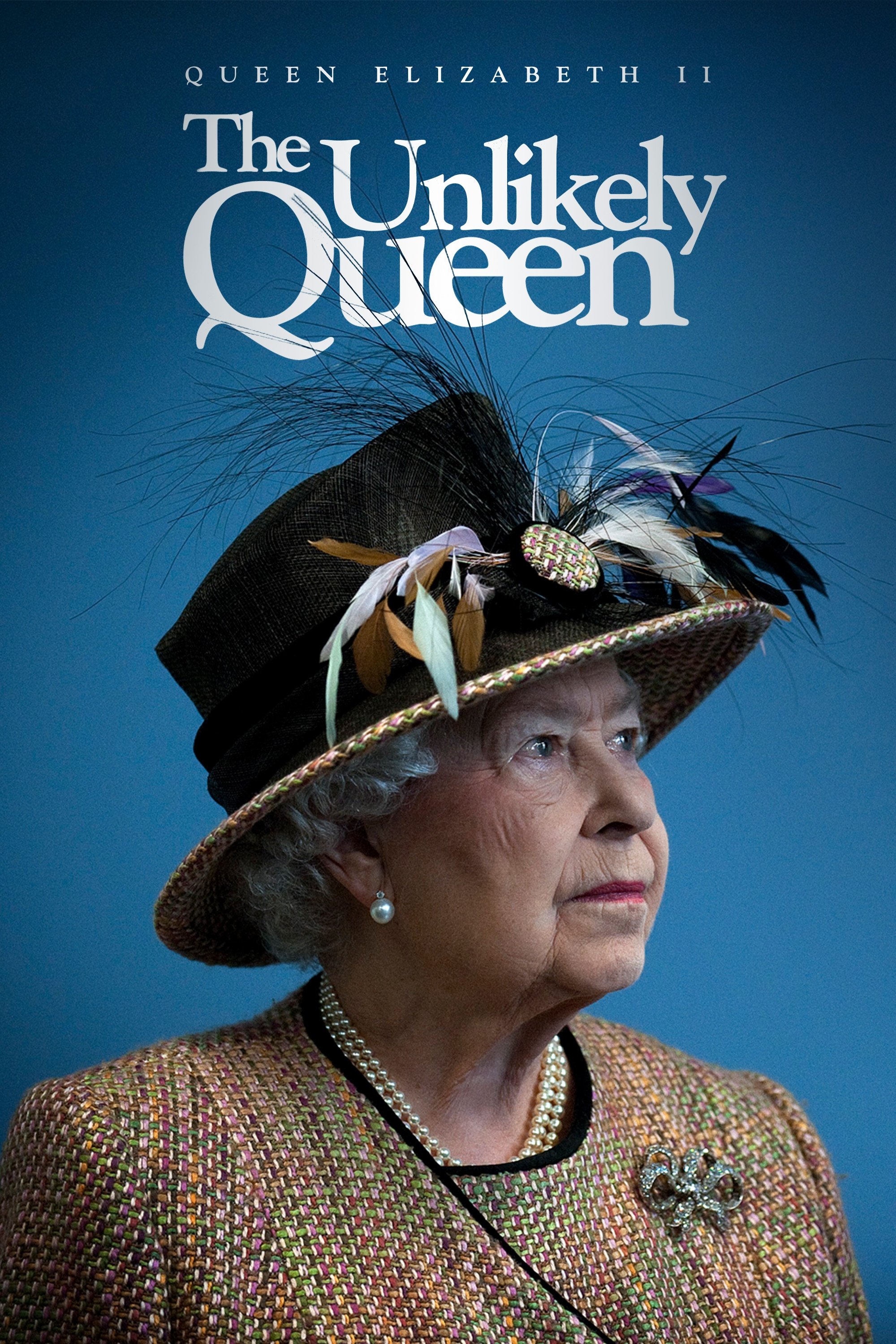 Affiche du film Elizabeth II: The Unlikely Queen