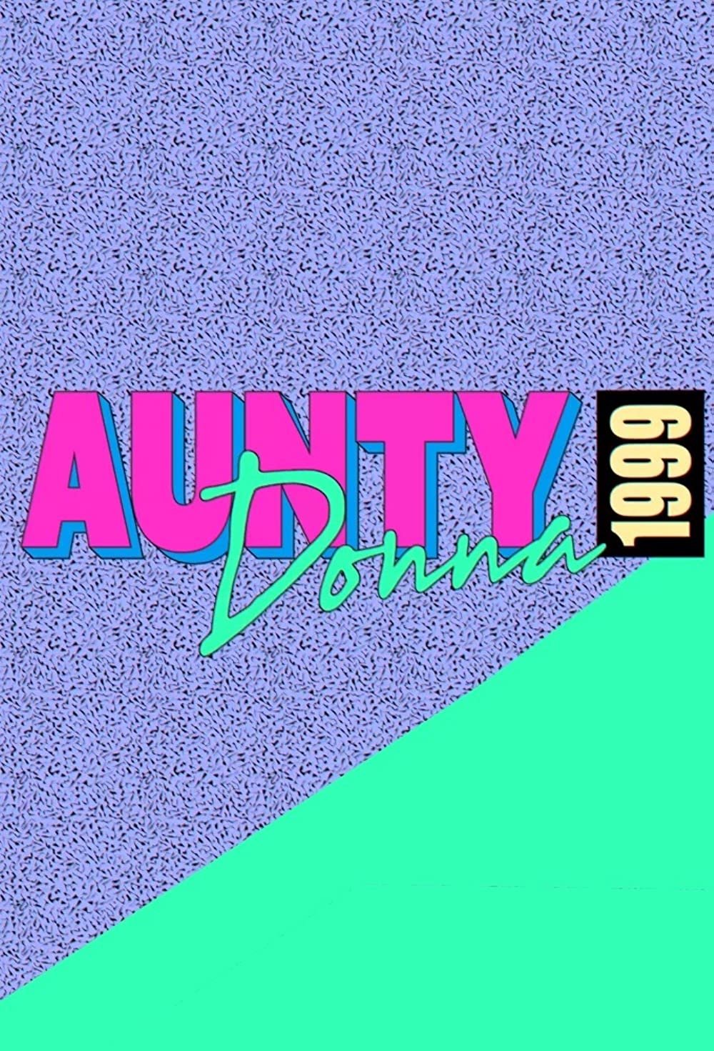 Poster de Aunty Donna: 1999