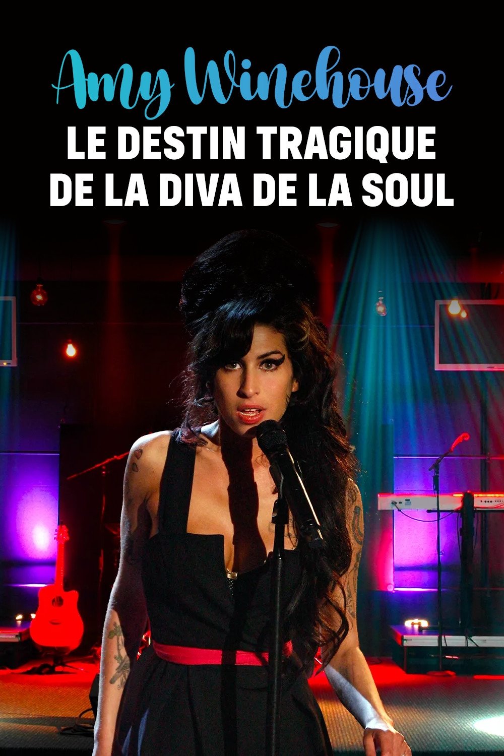 Poster de Amy Winehouse : Le Destin tragique de la diva de la soul