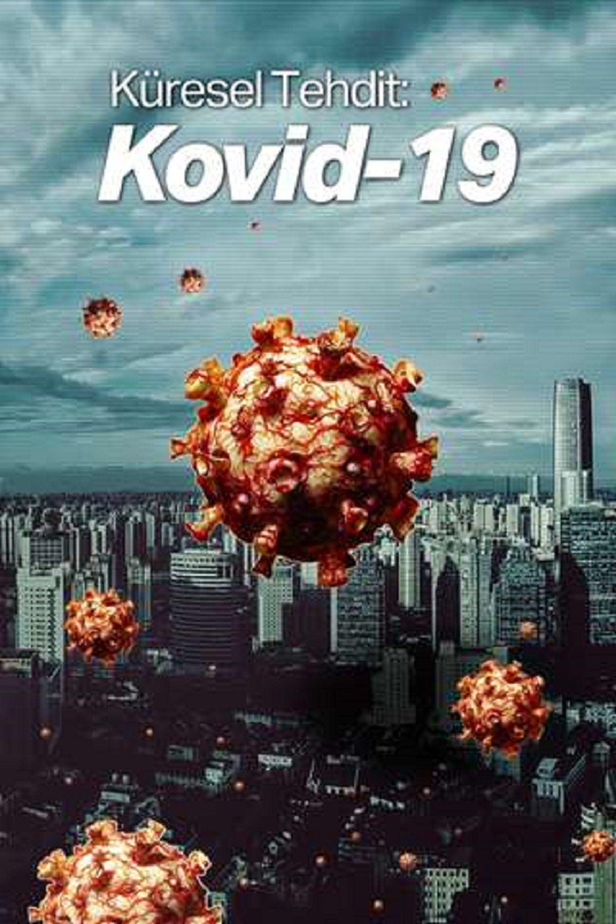 Poster de Küresel Tehdit Kovid-19