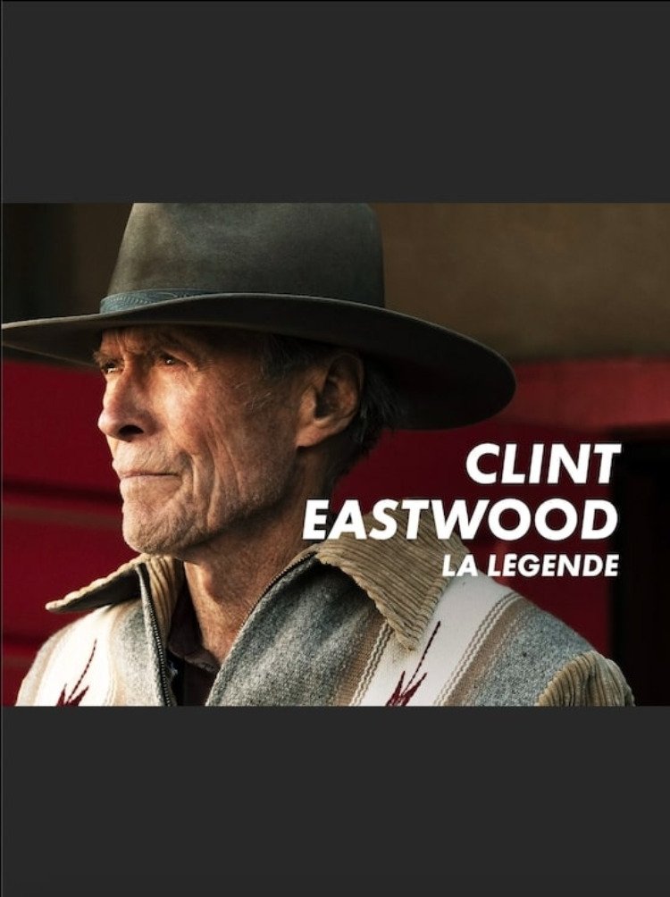 Poster de Clint Eastwood : la légende
