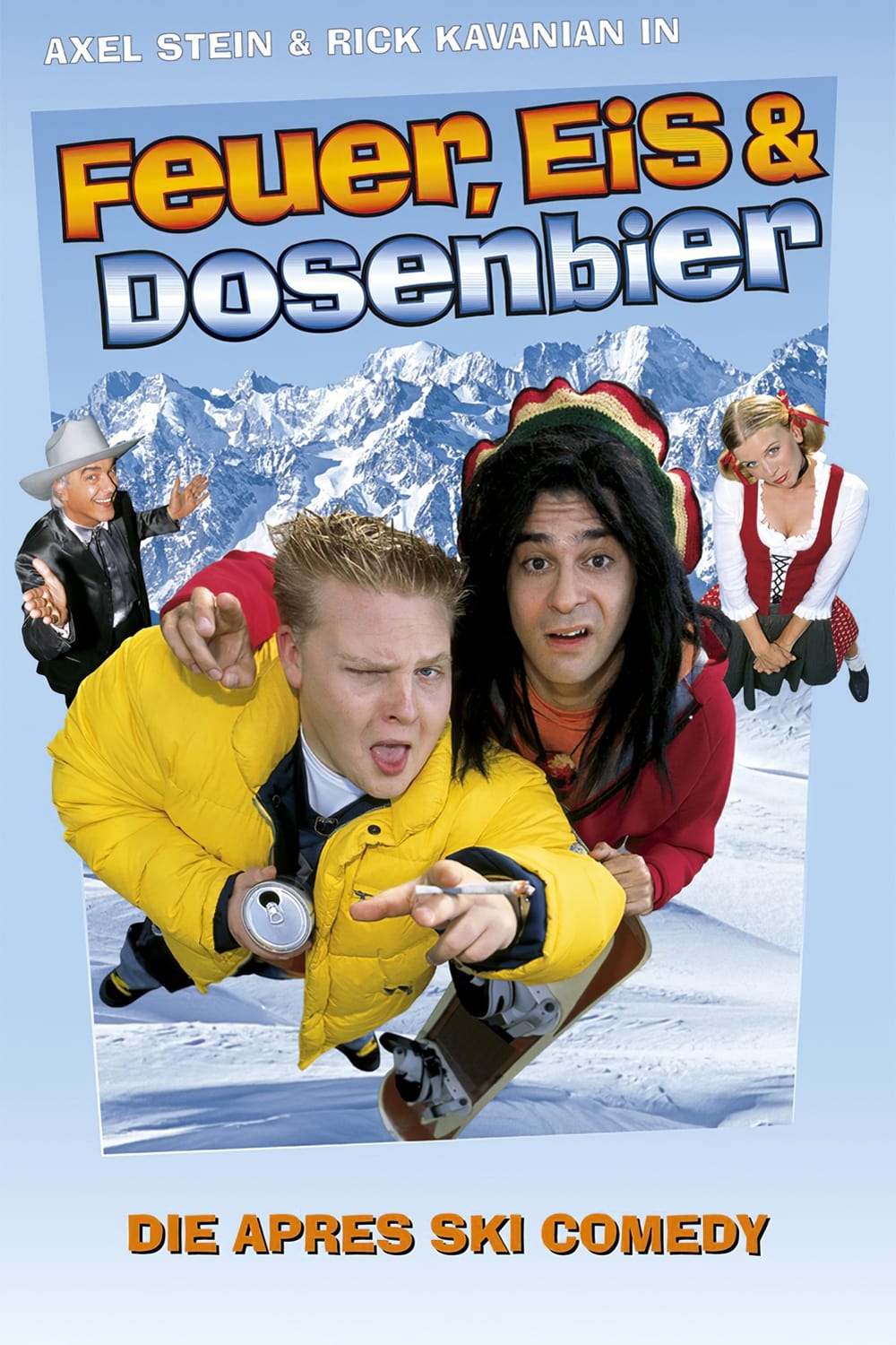 Feuer, Eis & Dosenbier Poster